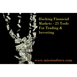 Hacking Financial Markets - 25 Tools For Trading & Investing